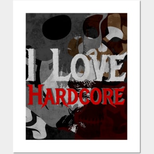 i love hardcore Posters and Art